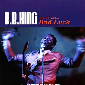 BB King - Nothin' But Bad Luck (3xLP) (colored vinyl) - Vinyl LP